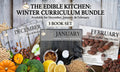 The Edible Education Group Winter Curriculum Bundle