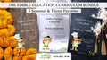 The Edible Education Group - Seasonal & Baking Curriculum Bundle