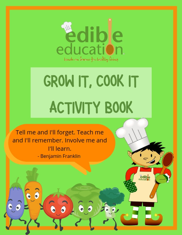 The Edible Education Group - Grow It, Cook it with Activity Book (39 Pages)